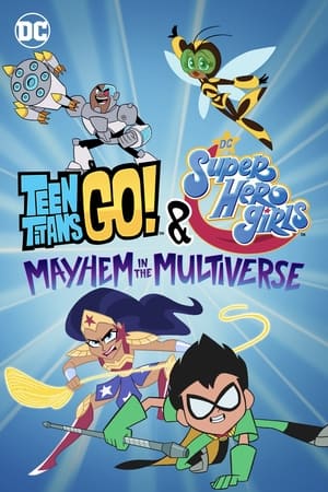 Teen Titans Go! & Các Nữ Siêu Anh Hùng Dc: Mayhem Trong Đa Vũ TrụHình bìa