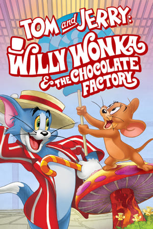 Tom và Jerry: Willy Wonka và Nhà Máy SôcôlaHình bìa