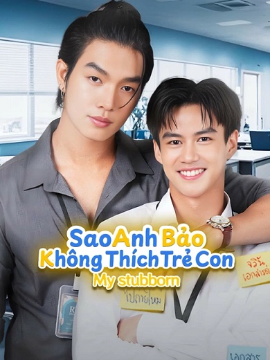 Sao Anh Bảo Không Thích Trẻ ConHình bìa