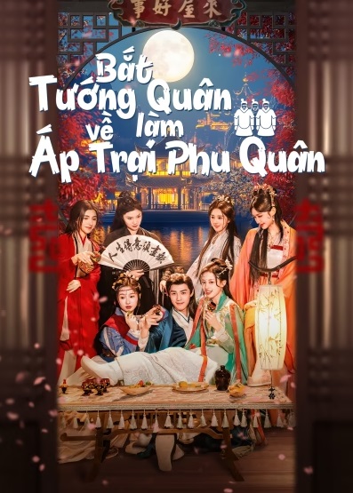Bắt Tướng Quân Về Làm Áp Trại Phu QuânHình bìa