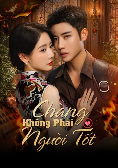 Chàng Không Phải Người TốtHình bìa