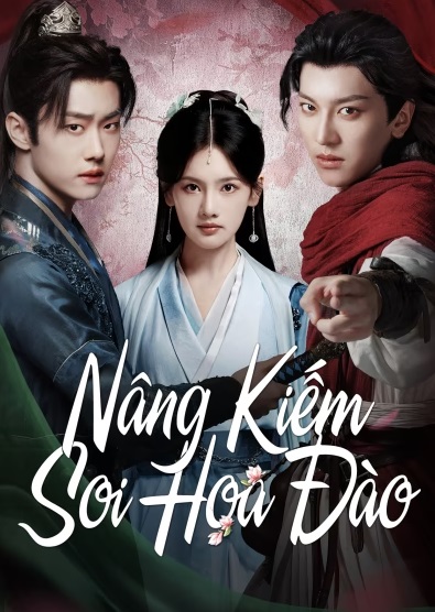 Nâng Kiếm Soi Hoa ĐàoHình bìa