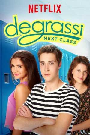 Trường Degrassi: Lớp kế tiếp (Phần 3)Hình bìa