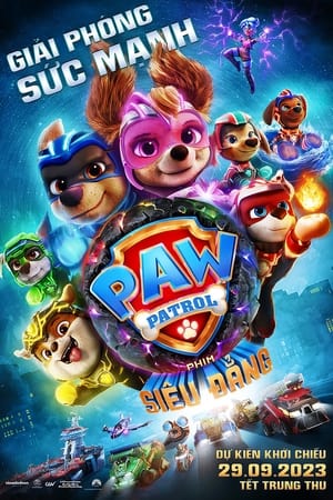 PAW Patrol: Phim Siêu ĐẳngHình bìa