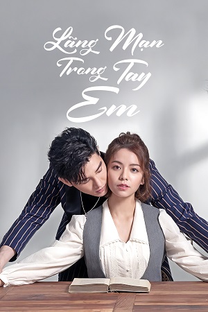 Lãng Mạn Trong Tay EmHình bìa
