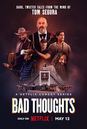 Tom Segura: Những Ý Nghĩ XấuHình bìa