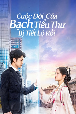 Cuộc Đời Của Bạch Tiểu Thư Bị Tiết Lộ RồiHình bìa