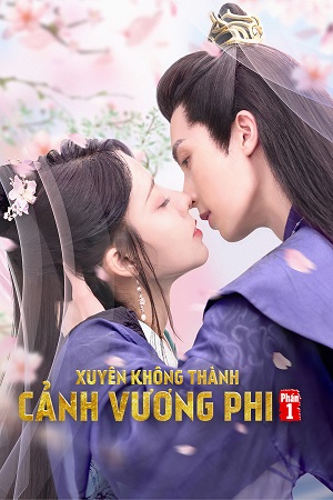 Xuyên Không Thành Cảnh Vương Phi (Phần 1)Hình bìa
