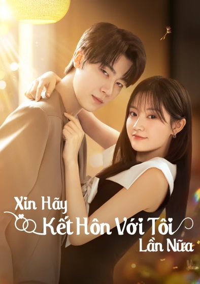 Xin Hãy Kết Hôn Với Tôi Lần NữaHình bìa