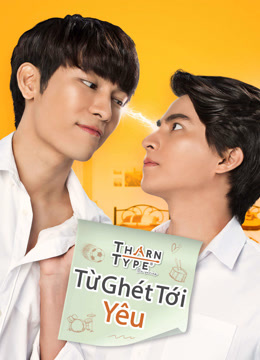 TharnType The Series 1: Từ Ghét Tới YêuHình bìa