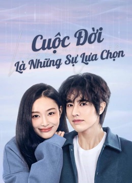 Cuộc Đời Là Những Sự Lựa ChọnHình bìa