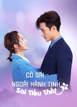 Cô Gái Ngoài Hành Tinh Sài Tiểu Thất (Phần 2)Hình bìa