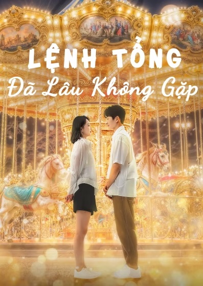 Lệnh Tổng Đã Lâu Không GặpHình bìa
