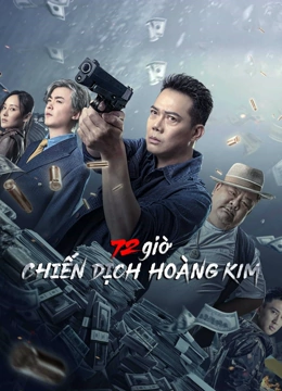 72 giờ: Chiến Dịch Hoàng KimHình bìa