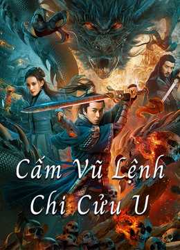 Cấm Vũ Lệnh Chi Cửu UHình bìa
