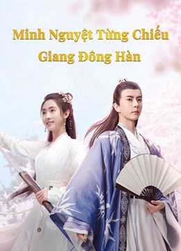 Minh Nguyệt Từng Chiếu Giang Đông HànHình bìa
