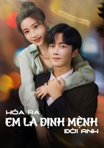 Hoá Ra Em Là Định Mệnh Đời AnhHình bìa
