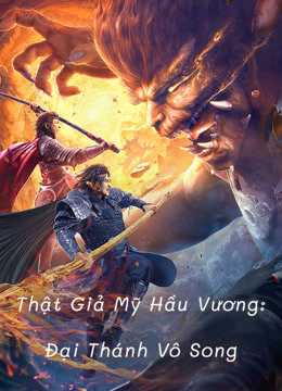 Thật Giả Mỹ Hầu Vương: Đại Thánh Vô SongHình bìa