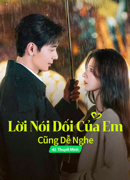 Lời Nói Dối Của Em Cũng Dễ NgheHình bìa