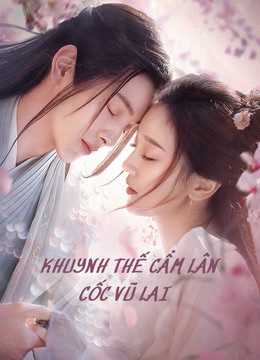 Khuynh Thế Cẩm Lân Cốc Vũ LaiHình bìa