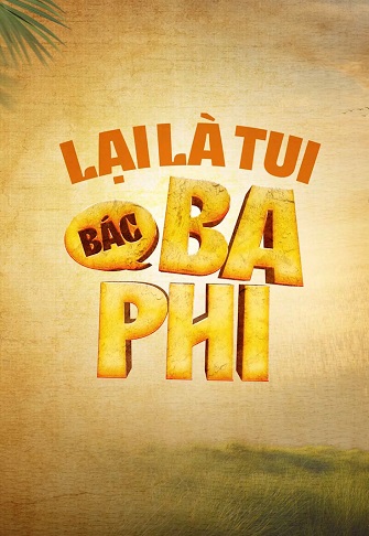 Lại Là Tui, Bác Ba Phi (Phần 1)Hình bìa