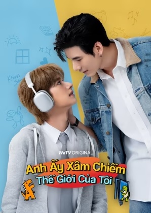 Anh Ấy Xâm Chiếm Thế Giới Của TôiHình bìa