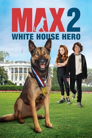 Chú Chó Max 2: Cứu Tinh Nhà TrắngHình bìa