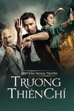 Diệp Vấn Ngoại Truyện: Trương Thiên ChíHình bìa