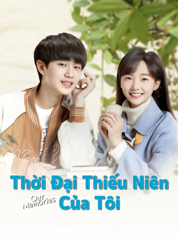 Thời Đại Thiếu Niên Của TôiHình bìa