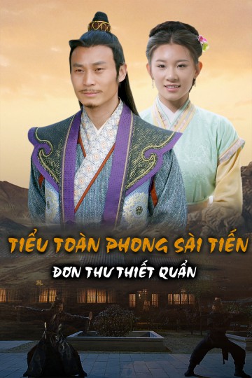 Tiểu Toàn Phong Sài Tiến - Đơn Thư Thiết QuẩnHình bìa
