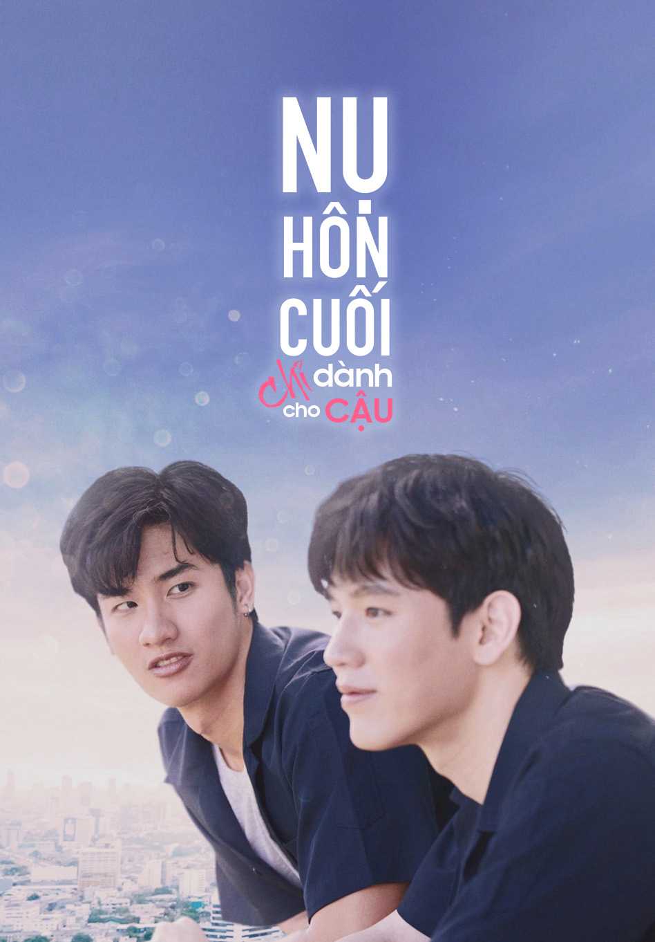 Nụ Hôn Cuối Chỉ Dành Cho CậuHình bìa