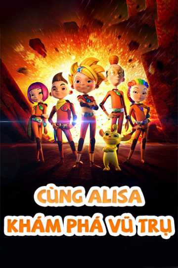 Cùng Alisa Khám Phá Vũ TrụHình bìa
