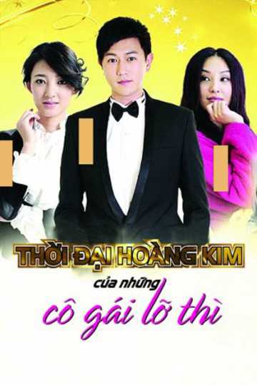 Thời Đại Hoàng Kim Của Những Cô Gái Lỡ ThìHình bìa
