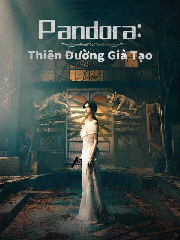 Pandora Thiên Đường Giả TạoHình bìa