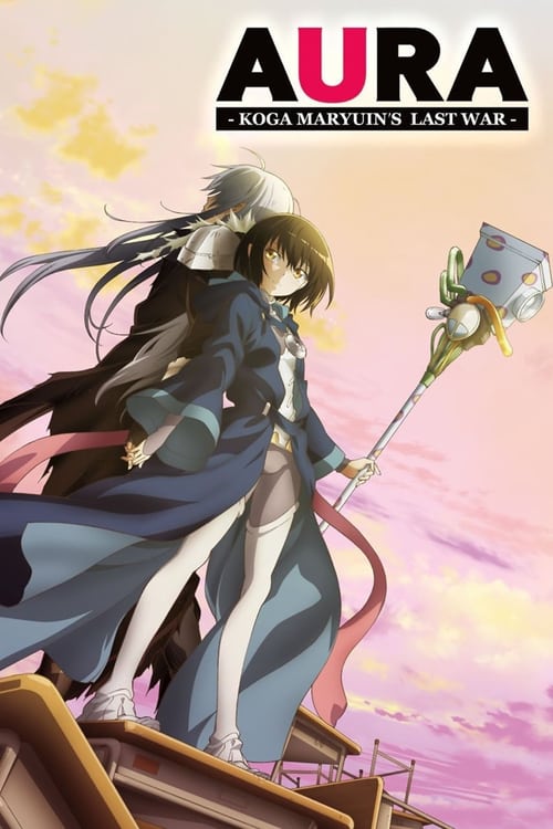 Aura Maryuinkouga Saigo No TatakaiHình bìa
