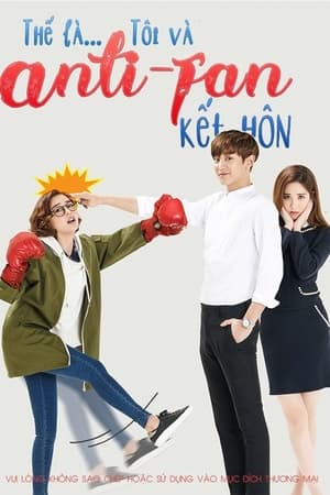Kết Hôn Với Anti FanHình bìa